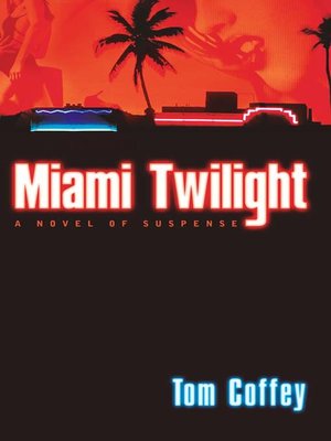 cover image of Miami Twilight